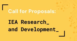 Yellow back ground with text call for proposals: IEA research and development